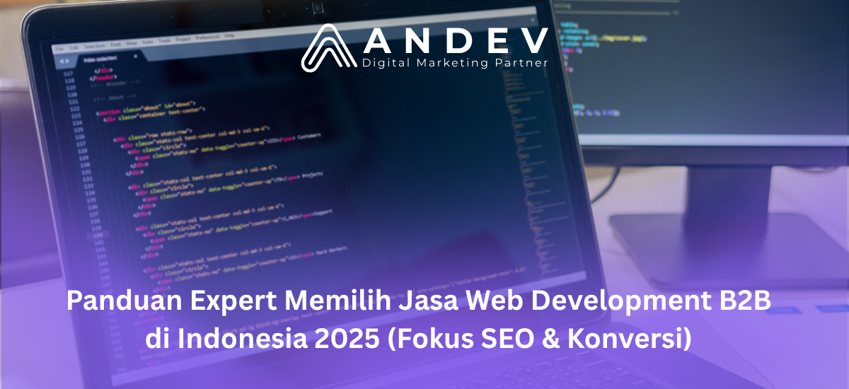 Panduan Expert Memilih Jasa Web Development B2B di Indonesia 2025 (Fokus SEO & Konversi)