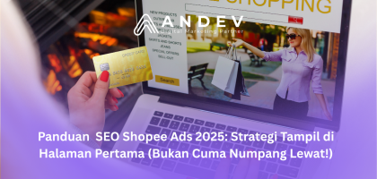Panduan SEO Shopee Ads 2025 Strategi Tampil di Halaman Pertama (Bukan Cuma Numpang Lewat!)